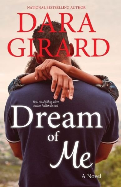 Cover for Dara Girard · Dream of Me (Pocketbok) (2022)