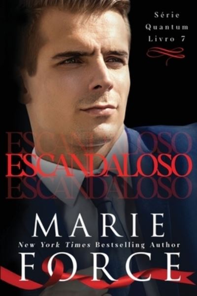 Cover for Marie Force · Escandaloso (Paperback Book) (2019)