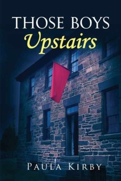 Cover for Paula Kirby · Those Boys Upstairs (Paperback Book) (2021)