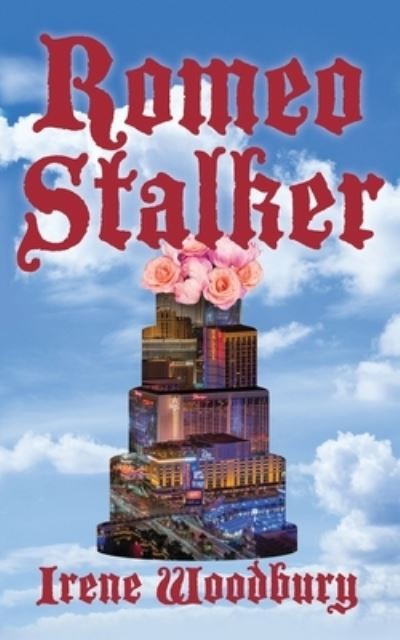 Romeo Stalker - Irene Woodbury - Books - Paperback Press - 9781951772581 - February 22, 2021