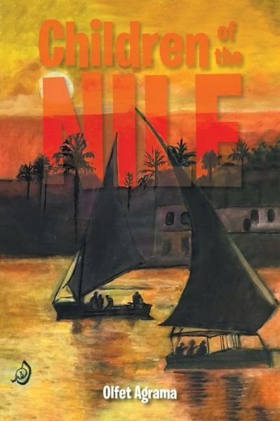 Cover for Olfet Agrama · Children of the Nile (Buch) (2022)