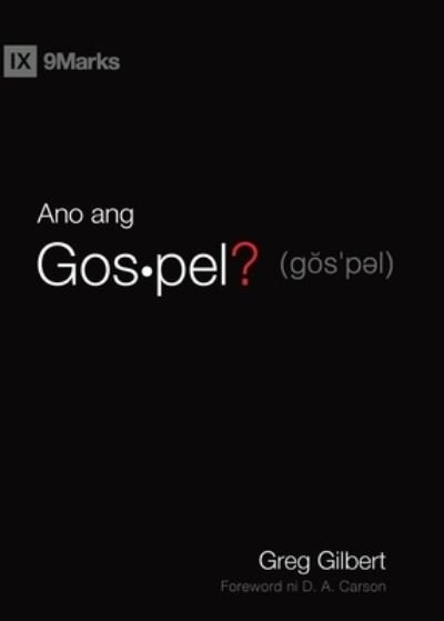 Cover for Greg Gilbert · What Is the Gospel? (Taglish) (Bok) (2023)