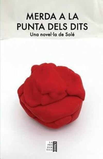 Cover for Sole · Merda a la punta dels dits (Paperback Bog) (2018)