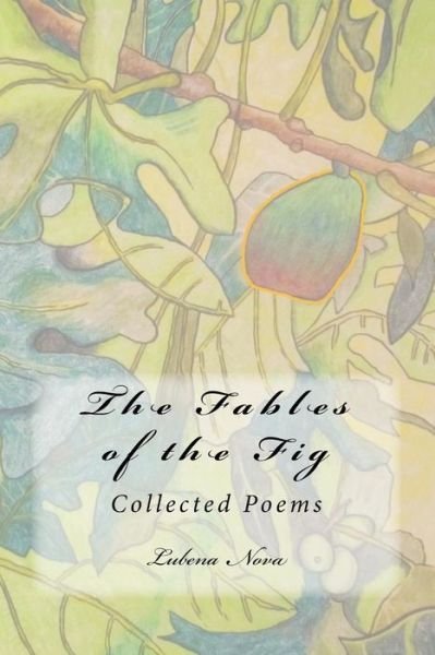 Cover for Lubena Nova · The Fables of the Fig (Paperback Bog) (2018)