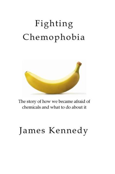 Cover for James Kennedy · Fighting Chemophobia (Paperback Book) (2018)