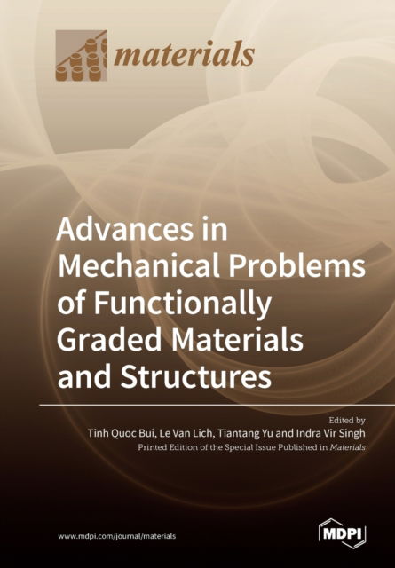 Cover for Tinh Quoc Bui · Advances in Mechanical Problems of Functionally Graded Materials and Structures (Paperback Book) (2019)