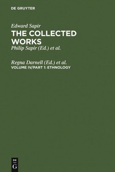 Ethnology - E. Sapir - Books - De Gruyter - 9783110128581 - October 1, 1994