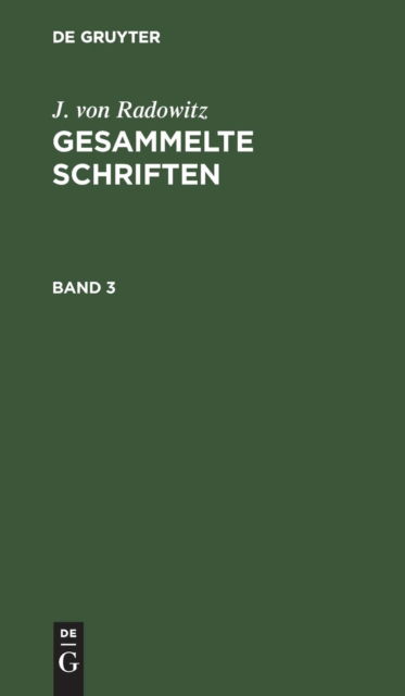 Cover for J. von Radowitz · Gesammelte Schriften (Book) (1901)