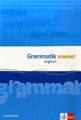 Grammatik Kompakt Englisch,Arbeitsheft - Unknown. - Książki -  - 9783125461581 - 