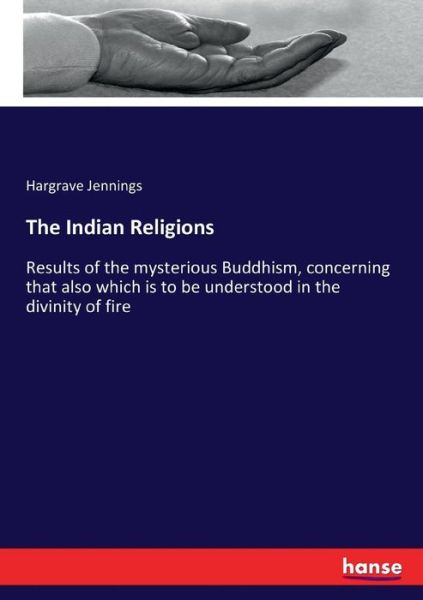 Cover for Jennings · The Indian Religions (Buch) (2017)