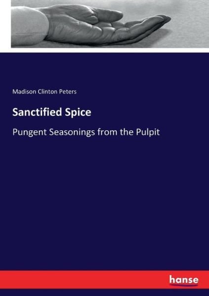 Cover for Peters · Sanctified Spice (Buch) (2018)