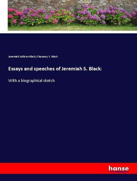 Cover for Black · Essays and speeches of Jeremiah S (Book)