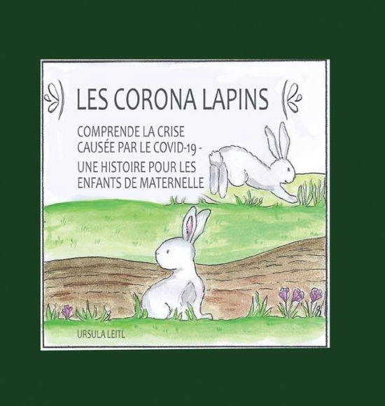 Cover for Leitl · Les Corona lapins (Book) (2020)