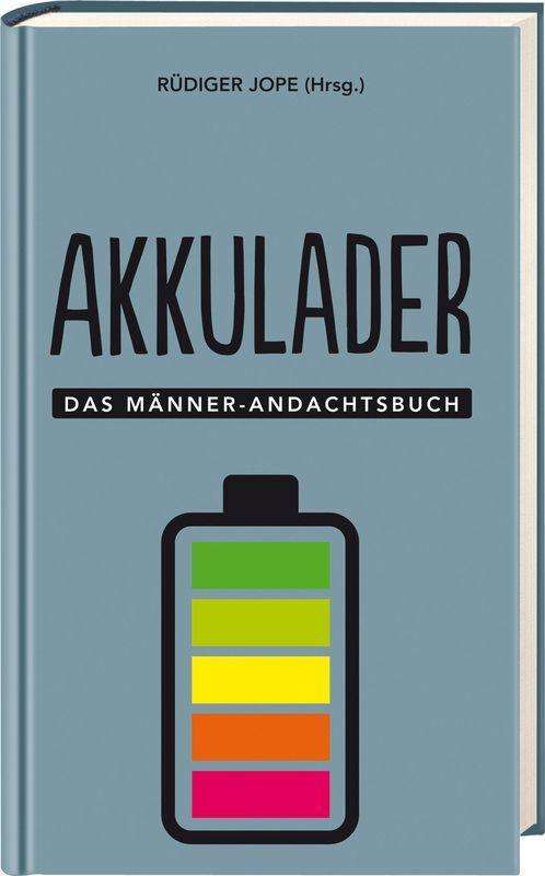 Akkulader - Rudiger Jope - Bücher - - 9783417269581 -