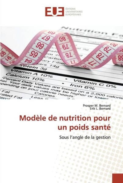 Cover for Prosper M Bernard · Modele de nutrition pour un poids sante (Pocketbok) (2022)