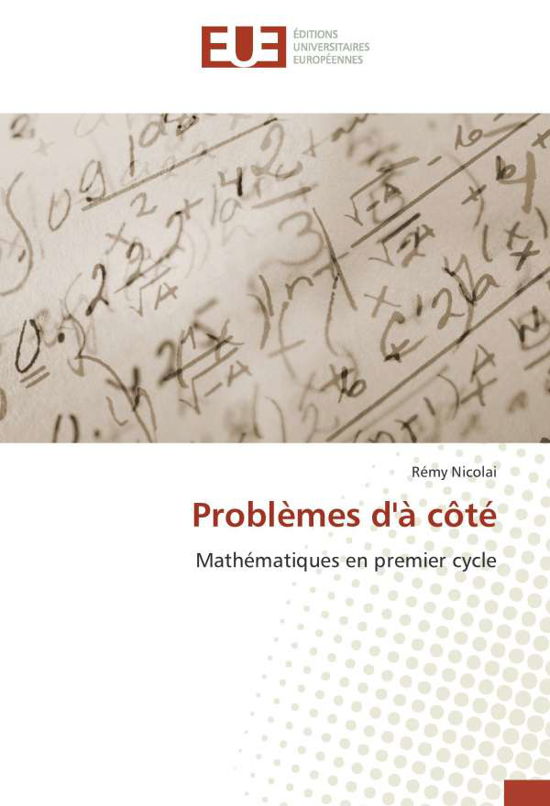 Problèmes d'à côté - Nicolai - Books -  - 9783639652581 - 