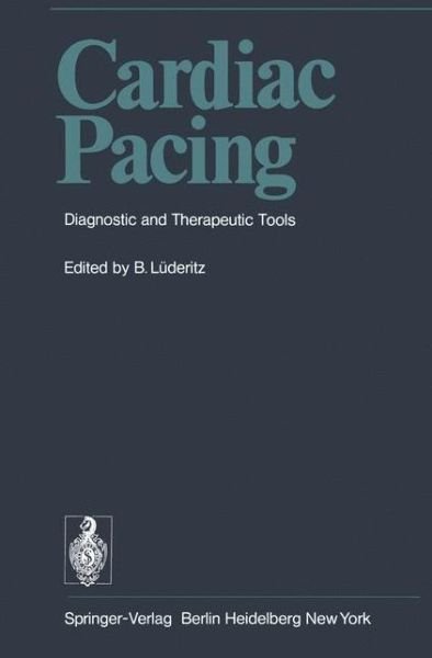 Cover for B L Deritz · Cardiac Pacing: Diagnostic and Therapeutic Tools (Paperback Book) [Softcover reprint of the original 1st ed. 1976 edition] (2011)