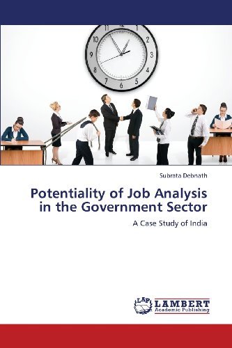 Cover for Subrata Debnath · Potentiality of Job Analysis in the Government Sector: a Case Study of India (Paperback Book) (2013)