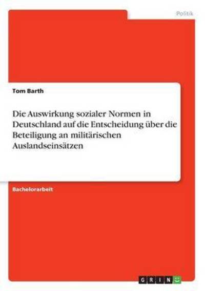 Cover for Barth · Die Auswirkung sozialer Normen in (Book) (2016)