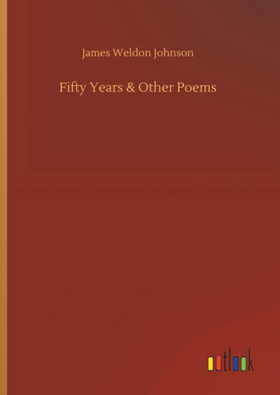 Cover for Johnson · Fifty Years &amp; Other Poems (Buch) (2018)