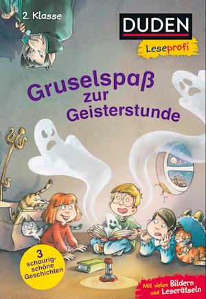 Cover for Beate Dölling · Duden Leseprofi – Gruselspaß zur Geisterstunde, 2. Klasse (Book) (2024)