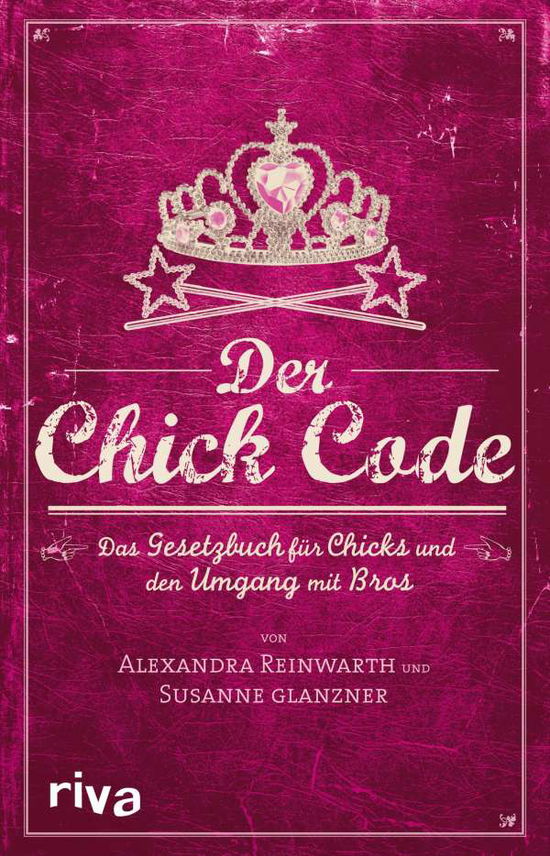 Cover for Reinwarth · Der Chick Code (N/A)