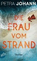 Cover for Petra Johann · Die Frau vom Strand (Taschenbuch) (2022)