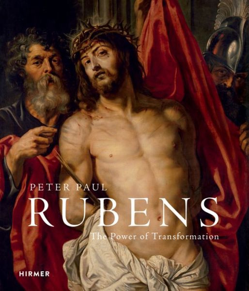 Cover for Stefan Weppelmann · Rubens: The Power of Transformation (Hardcover Book) (2017)