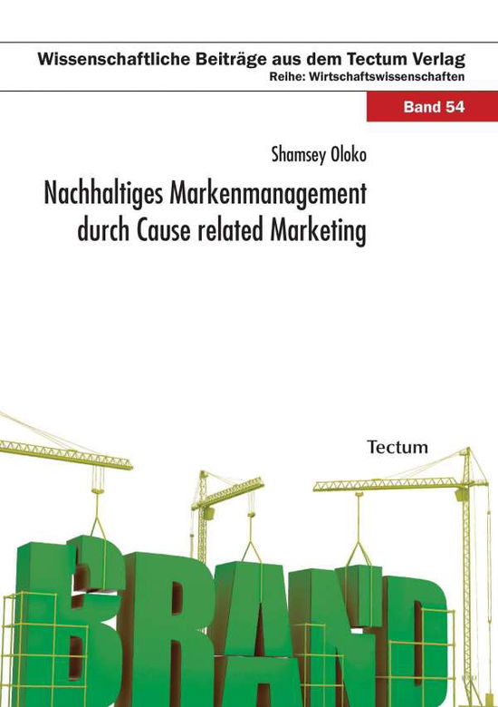 Nachhaltiges Markenmanagement dur - Oloko - Books -  - 9783828825581 - 