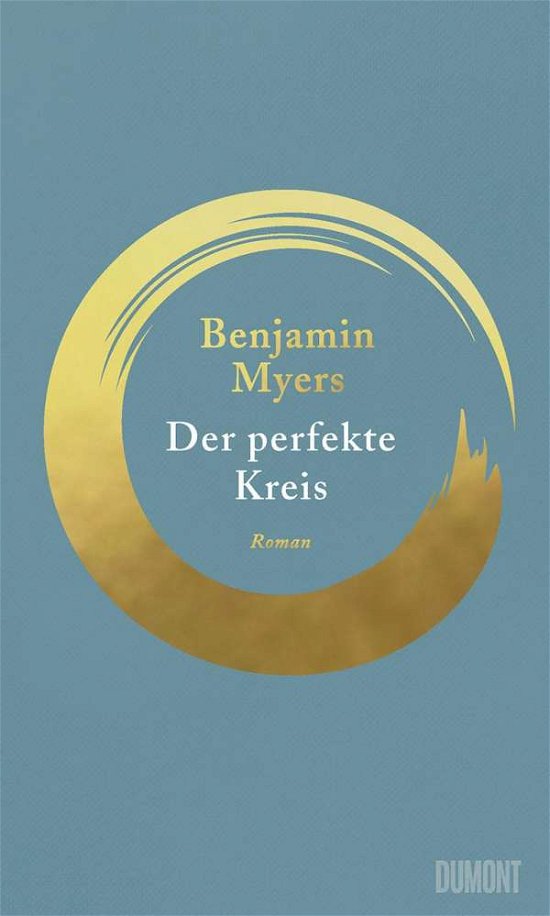 Cover for Benjamin Myers · Der perfekte Kreis (Gebundenes Buch) (2021)