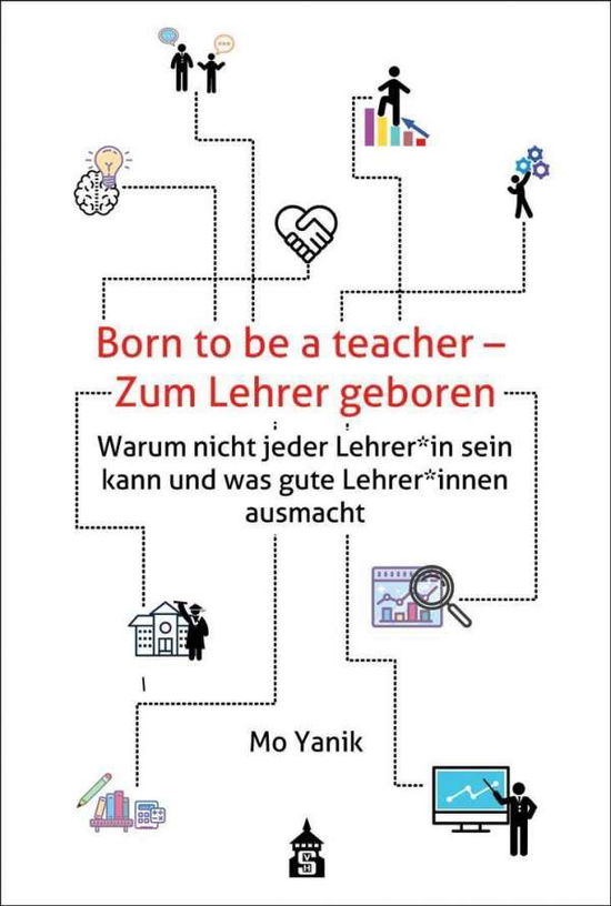 Cover for Yanik · Born to be a teacher - Zum Lehrer (Book)