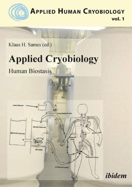 Cover for Applied Cryobiology – Human Biostasis - Applied Human Cryobiology (Paperback Book) (2013)