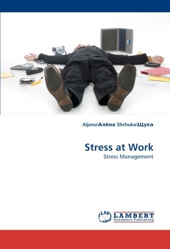 Cover for Aljona Shchuka · Stress at Work: Stress Management (Paperback Book) (2011)