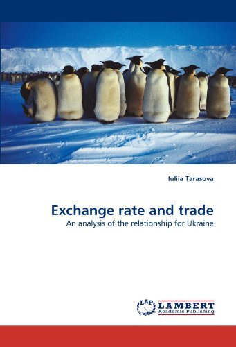 Cover for Iuliia Tarasova · Exchange Rate and Trade: an Analysis of the Relationship for Ukraine (Paperback Book) (2010)