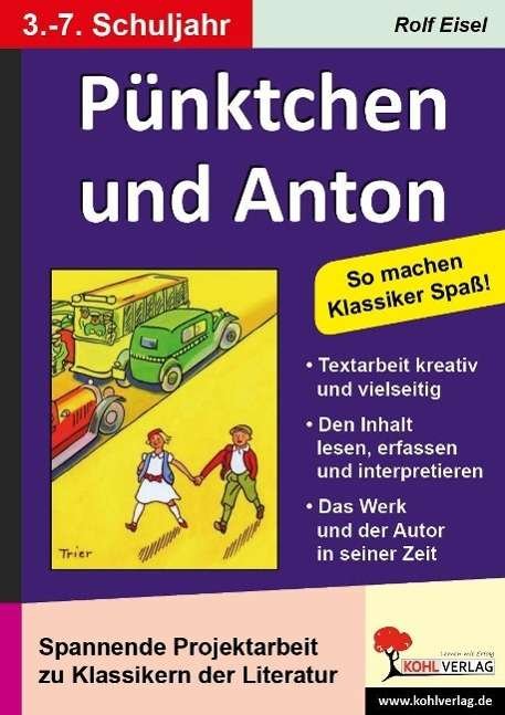 Cover for Eisel · Pünktchen und Anton.Literaturklas (Bok)