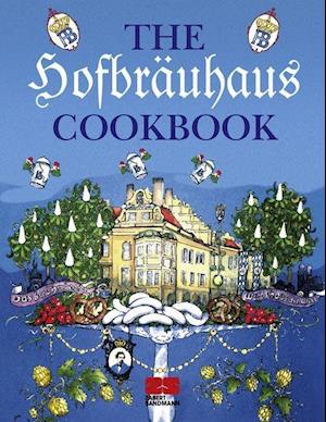 Cover for Ina Verstl · The Hofbräuhaus Cookbook (Inbunden Bok) (2007)