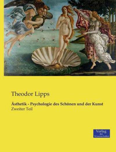 Cover for Theodor Lipps · Asthetik - Psychologie Des Schonen Und Der Kunst (Paperback Book) (2019)