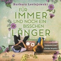 CD Für immer und noch ein bisschen länger - Barbara Leciejewski - Muzyka - HÃ¶rbuch Hamburg HHV GmbH - 9783957132581 - 