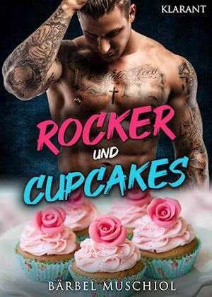 Cover for Bärbel Muschiol · Rocker und Cupcakes. Rockerroman (Book) (2023)