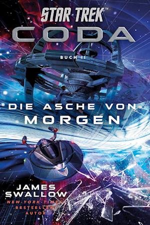 Star Trek - Coda: Die Asche von morgen - Dayton Ward - Bücher - Cross Cult Entertainment - 9783966589581 - 7. November 2022