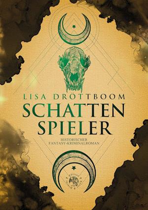 Cover for Lisa Dröttboom · Schattenspieler (Book) (2023)