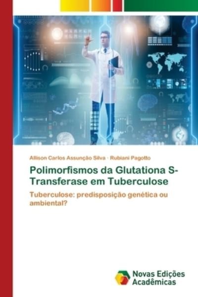 Cover for Silva · Polimorfismos da Glutationa S-Tra (Book) (2018)