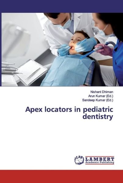 Cover for Dhiman · Apex locators in pediatric denti (Buch) (2019)