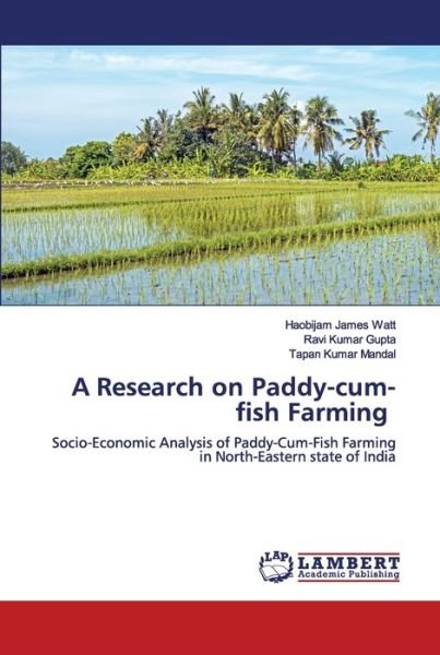 Cover for Watt · A Research on Paddy-cum-fish Farmi (Book) (2020)