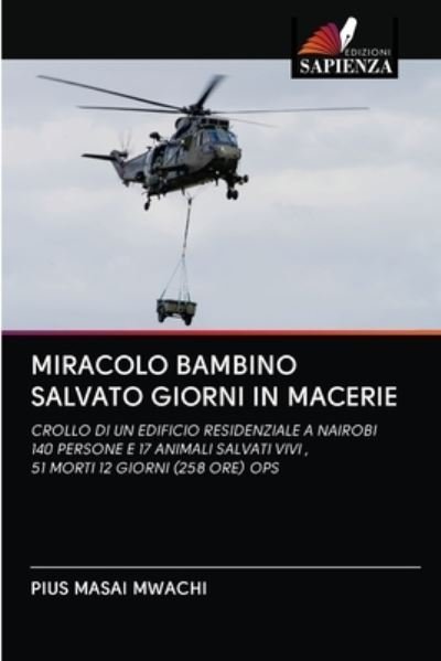Cover for Mwachi · Miracolo Bambino Salvato Giorni (Bog) (2020)