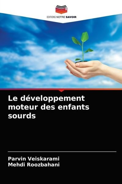 Cover for Parvin Veiskarami · Le developpement moteur des enfants sourds (Taschenbuch) (2021)