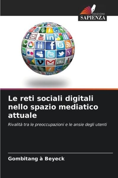 Cover for Gombitang A Beyeck · Le reti sociali digitali nello spazio mediatico attuale (Paperback Bog) (2021)