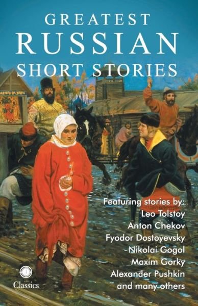Cover for Na · Greatest Russian Short Stories (Taschenbuch) (2016)