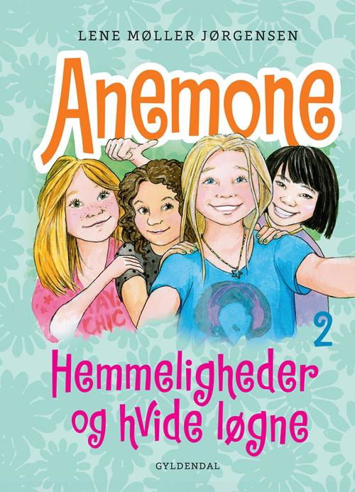 Cover for Lene Møller Jørgensen · Anemone: Anemone 2 Hemmeligheder og hvide løgne (Gebundesens Buch) [1. Ausgabe] (2015)