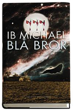 Cover for Ib Michael · Blå bror (Bound Book) [1er édition] (2007)